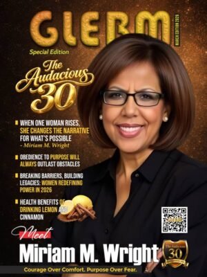 WHEN ONE WOMAN RISES, SHE CHANGES THE NARRATIVE FOR WHAT’S POSSIBLE - Miriam M. Wright