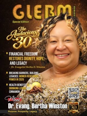 Financial Freedom Restores Dignity, Hope, and Legacy - Dr. Evangelist Bertha D. Winston